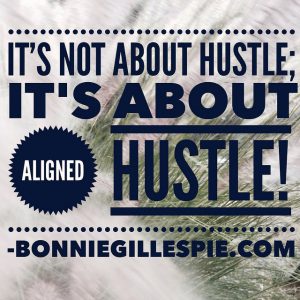 aligned hustle bonnie gillespie