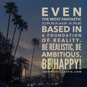 be realistic ambitious and happy bonnie gillespie
