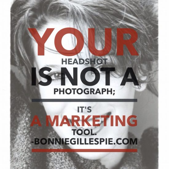 headshot is a marketing tool bonnie gillespie