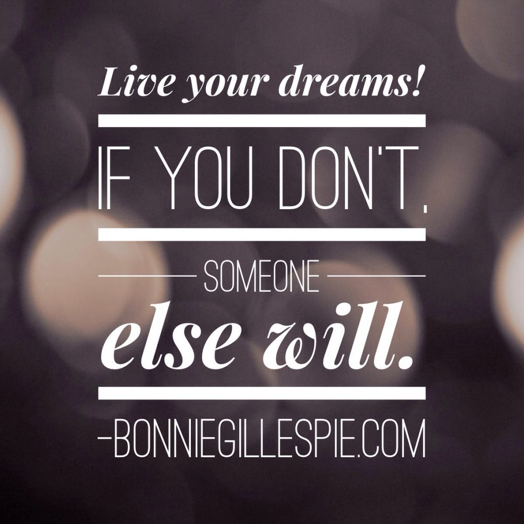 live your dreams bonnie gillespie