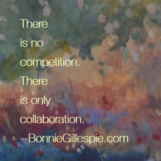 no competition only collaboration bonnie gillespie