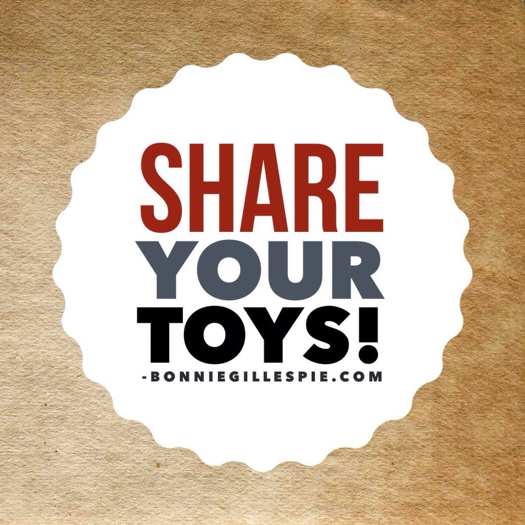share your toys bonnie gillespie