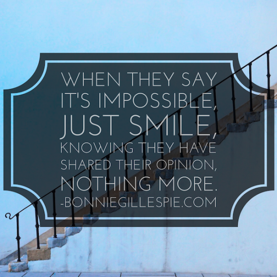 smile when they say impossible bonnie gillespie