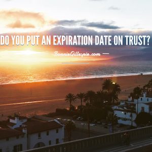 expiration date on trust bonnie gillespie