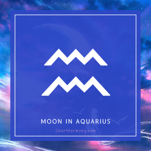 Chart Harmony with the Moon in Aquarius