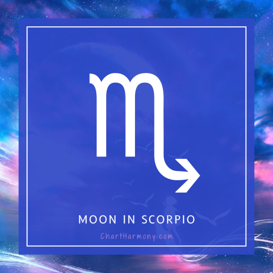 Chart Harmony with the Moon in Scorpio