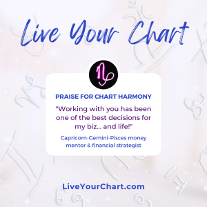 Live Your Chart - Praise for Chart Harmony
